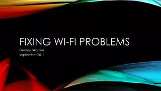 Fixing Wi-Fi problems