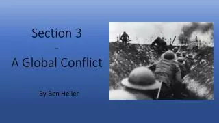 Section 3 - A Global Conflict