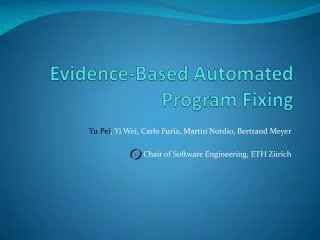 Evidence-Based Automated Program Fixing