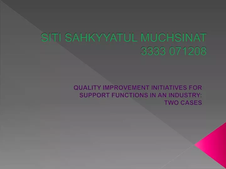 siti sahkyyatul muchsinat 3333 071208