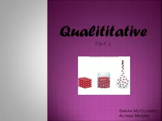 Qualititative Part 1