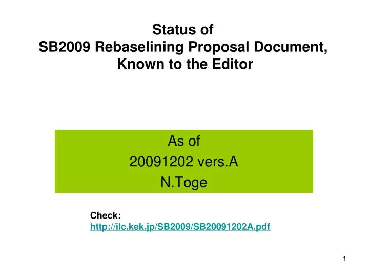 status of sb2009 rebaselining proposal document known to the editor