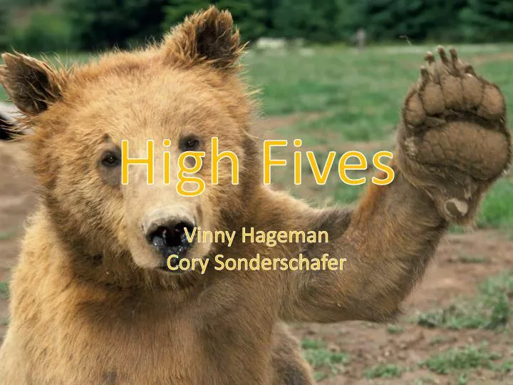 high fives