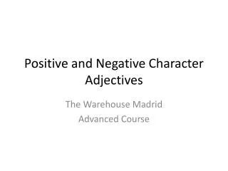 Positive and Negative Character Adjectives