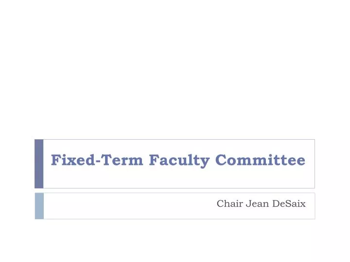 fixed term faculty committee