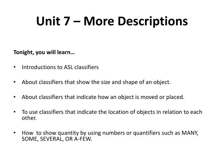 unit 7 more descriptions