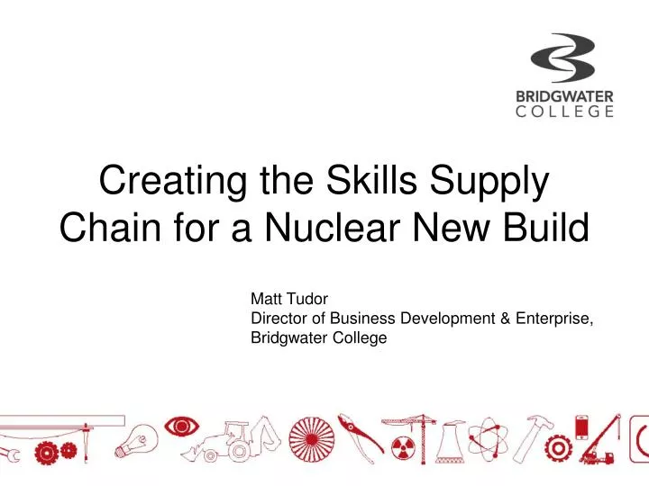 creating the skills supply chain for a nuclear new build