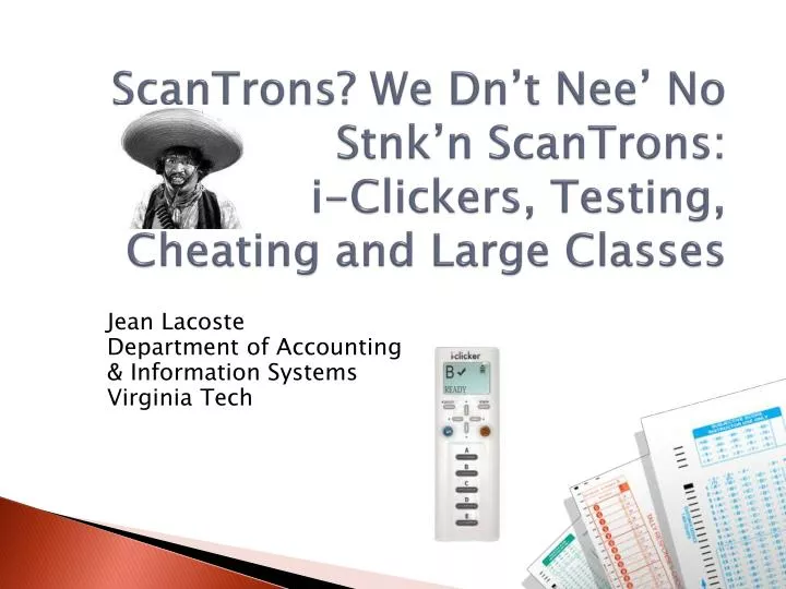 scantrons we dn t nee no stnk n scantrons i clickers testing cheating and large classes