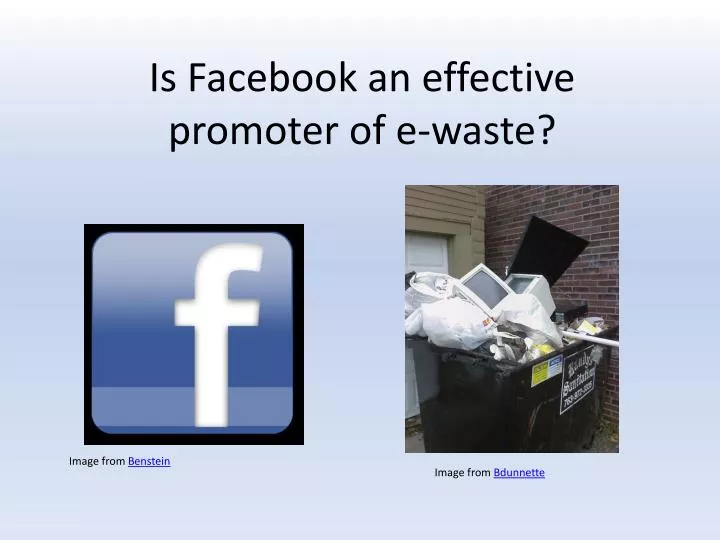 is facebook an effective promoter of e waste
