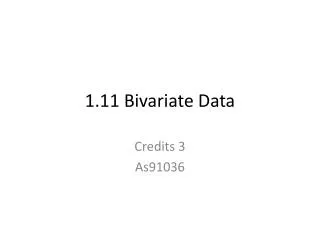 1.11 Bivariate Data