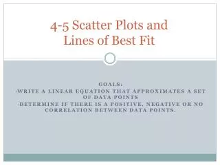 4-5 Scatter Plots and Lines of Best Fit