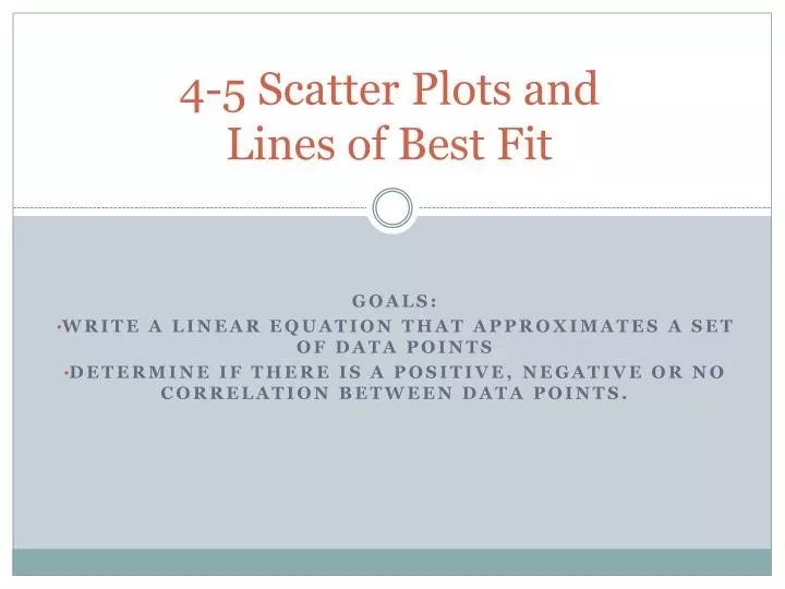 4 5 scatter plots and lines of best fit