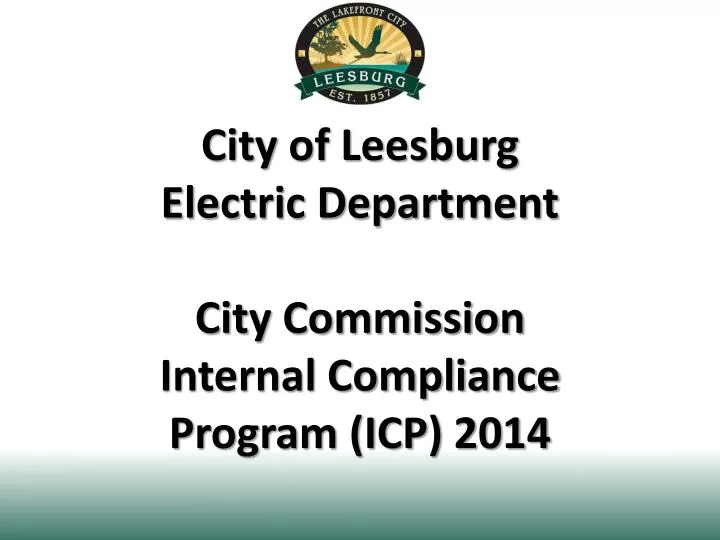 city of leesburg electric department city commission internal compliance program icp 2014