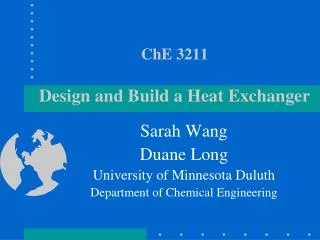 ChE 3211 Design and Build a Heat Exchanger