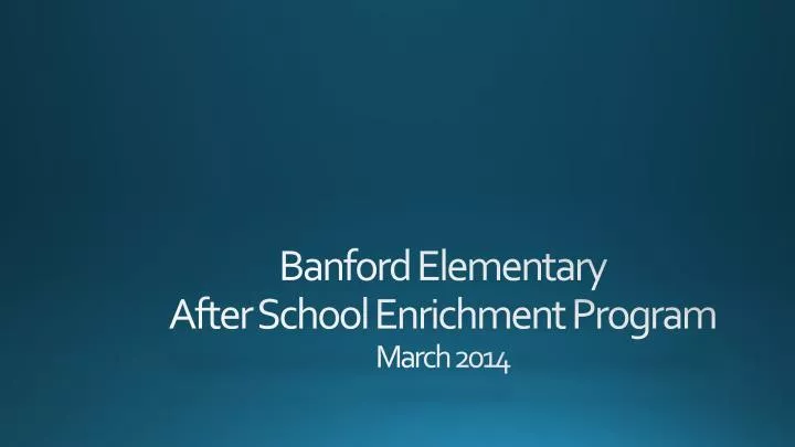 banford elementary after school enrichment program march 2014