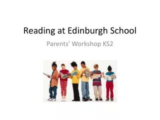 Reading at Edinburgh School