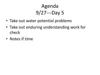 Agenda 9/27---Day 5