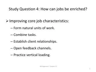 Study Question 4: How can jobs be enriched?