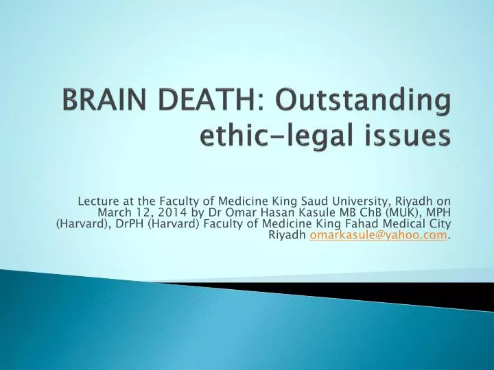 brain death outstanding ethic legal issues