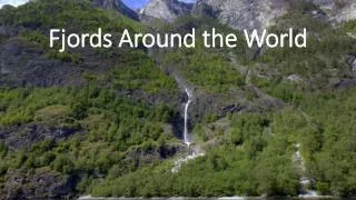 Fjords Around the World