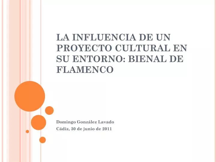 la influencia de un proyecto cultural en su entorno bienal de flamenco