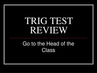 TRIG TEST REVIEW