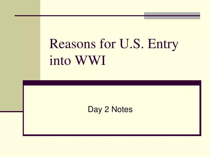 reasons for u s entry into wwi