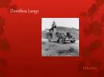 Dorothea Lange - slide 1