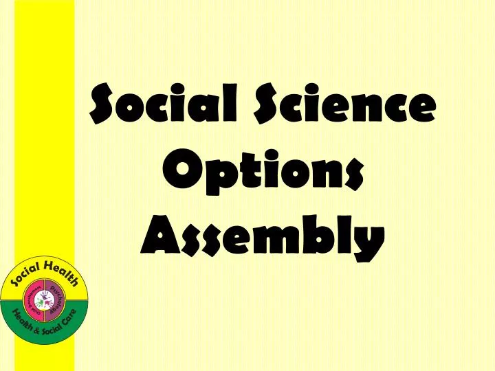 social science options assembly