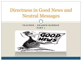 Directness in Good News and Neutral Messages