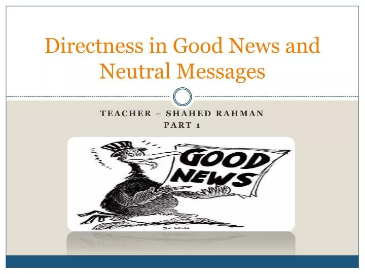 directness in presentation of bad news is good