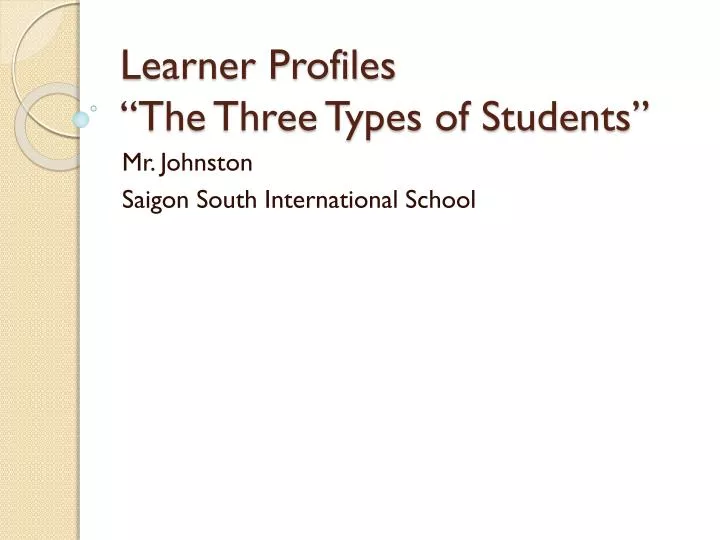 learner profiles the three types of students