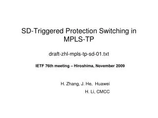 SD-Triggered Protection Switching in MPLS-TP draft-zhl-mpls-tp-sd-01.txt