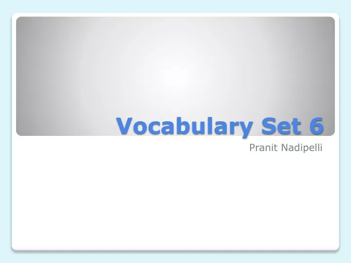 vocabulary set 6