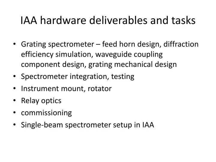 iaa hardware deliverables and tasks