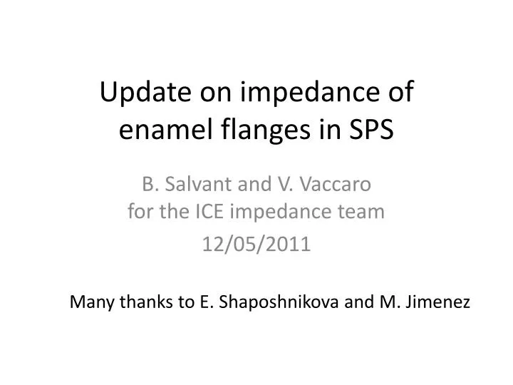 update on impedance of enamel flanges in sps