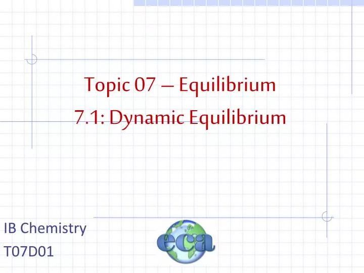 topic 07 equilibrium 7 1 dynamic equilibrium