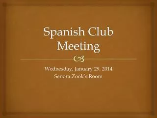 Spanish Club Meeting