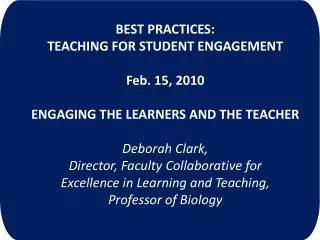 Best Practices: Teaching for Student Engagement Feb. 15, 2010