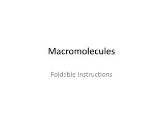 Macromolecules