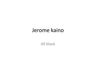 Jerome kaino