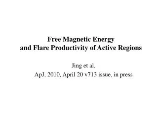 Free Magnetic Energy and Flare Productivity of Active Regions