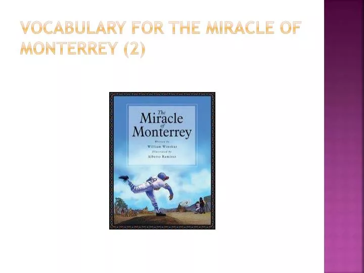 vocabulary for the miracle of monterrey 2