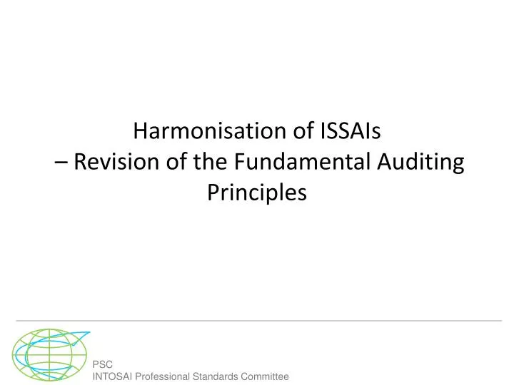 harmonisation of issais revision of the fundamental auditing principles