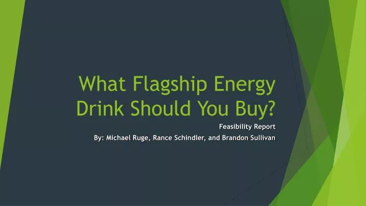 what flagship energy drink should you buy