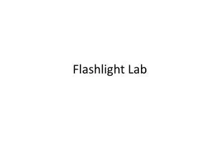 Flashlight Lab