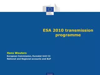 ESA 2010 transmission programme