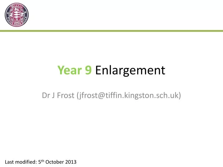 year 9 enlargement