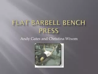 Flat Barbell Bench Press