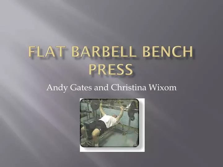 flat barbell bench press